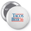 tacos  beer '16 Pin-back button