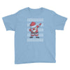 ugly santa dabbing Youth Tee