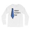 happy father's day Long Sleeve Shirts