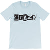 crazy T-Shirt