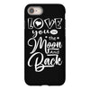 Love You To The Moon And Back iPhone 8