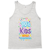 only 90s kids Tank Top
