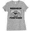 research porpoises Ladies Fitted T-Shirt