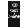 peace is cheaper awesome (2) Samsung Galaxy S7