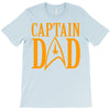 captain dad T-Shirt