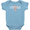 hoverboarding is not a crime Baby Bodysuit