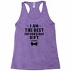 I Am The Best Father's Day Gift Ever Boy Racerback Tank