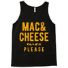 mac and cheese please Tank Top