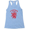 if it's not scottish it's crap Racerback Tank