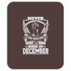 Never Underestimate Dog Rescuer Who Was Born December Mousepad