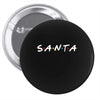 santa of the friends parody Pin-back button