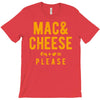 mac and cheese please T-Shirt