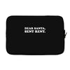 dear santa sent rent Laptop sleeve