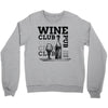 Wine Club Crewneck Sweatshirt