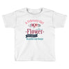 A February Girl Like A Flowers Toddler T-shirt