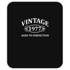 Vintage 1977 Aged to Perfection Mousepad