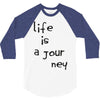 life is a journey 3/4 Sleeve Shirt
