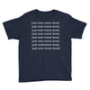 just one more level! Youth Tee