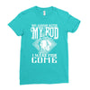 so good with my rod Ladies Fitted T-Shirt