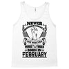 Never Underestimate Dog Rescuer Who Was Born February Tank Top