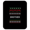 ugly christmas brother Mousepad