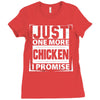 Just One More Chicken I Promise Ladies Fitted T-Shirt