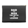 Dad The Man The Myth The Legend - Son of a Legend Family Matching Accessory Pouches