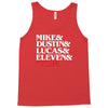 mike dustin lucas eleven will Tank Top