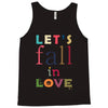 let's fall in love Tank Top
