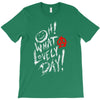 oh what a lovely day T-Shirt