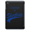 shirtless iPad Mini