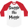 snuggle this muggle 3/4 Sleeve Shirt