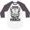 Never Underestimate Dog Rescuer Who Was Born March 3/4 Sleeve Shirt
