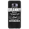 I&rsquo;m Called Granny Because I&rsquo;m Way Too Cool To Be Called Grandma Samsung Galaxy S8 Plus
