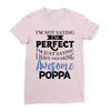 awesome poppa Ladies Fitted T-Shirt