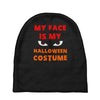 my face is my halloween Baby Beanies
