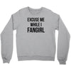 excuse me while i fangirl Crewneck Sweatshirt