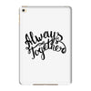 always together iPad Mini 4