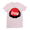 pray Ladies Fitted T-Shirt