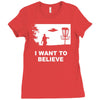 i want to believe Ladies Fitted T-Shirt