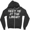 meet me at the library Zipper Hoodie