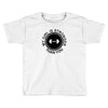 my girl is stronger than you (2) Toddler T-shirt
