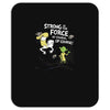 strong is the force of course Mousepad
