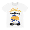 alaska is calling and i must go All Over Women's T-shirt