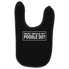 what would my poodle do Baby Bibs