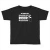 a balanced diet is a beer in each hand Toddler T-shirt