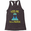 kiss a nurse Racerback Tank