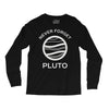 never forget pluto the planet Long Sleeve Shirts