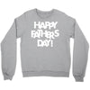 happy father&rsquo;s day 2 Crewneck Sweatshirt