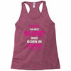 The Best Grammy Was Born In March Racerback Tank
